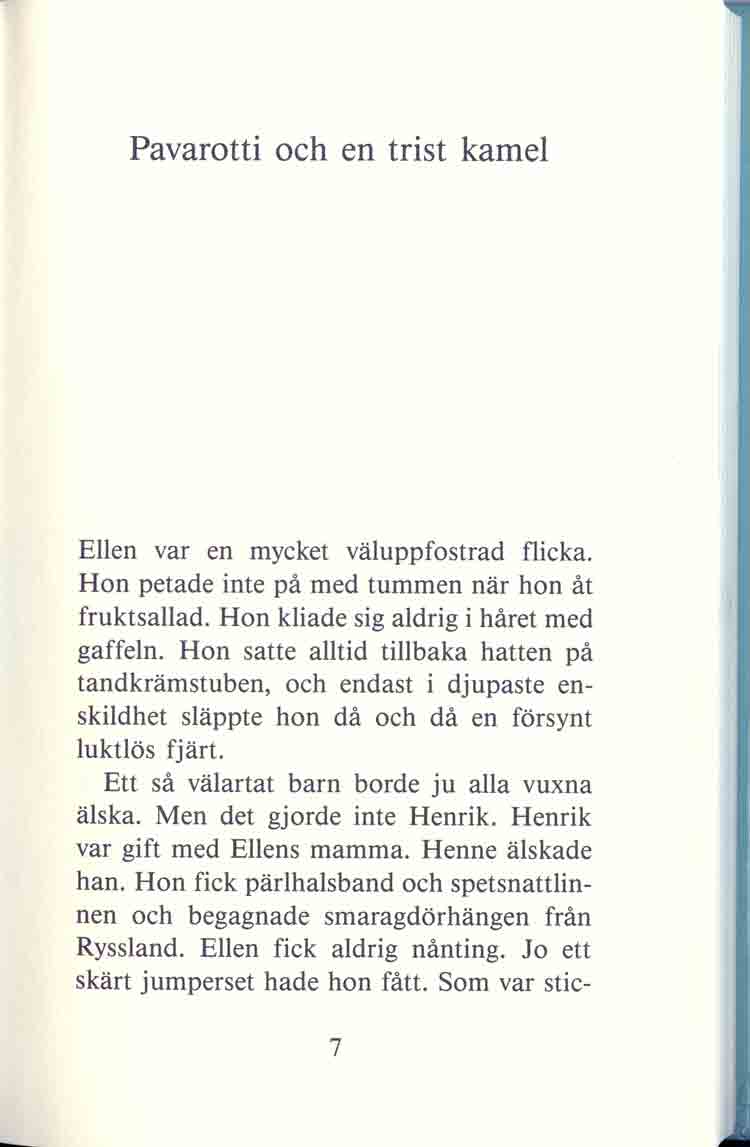 Ellen Milda och Pavarotti